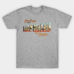 Greetings from New Bedford Massachusetts T-Shirt